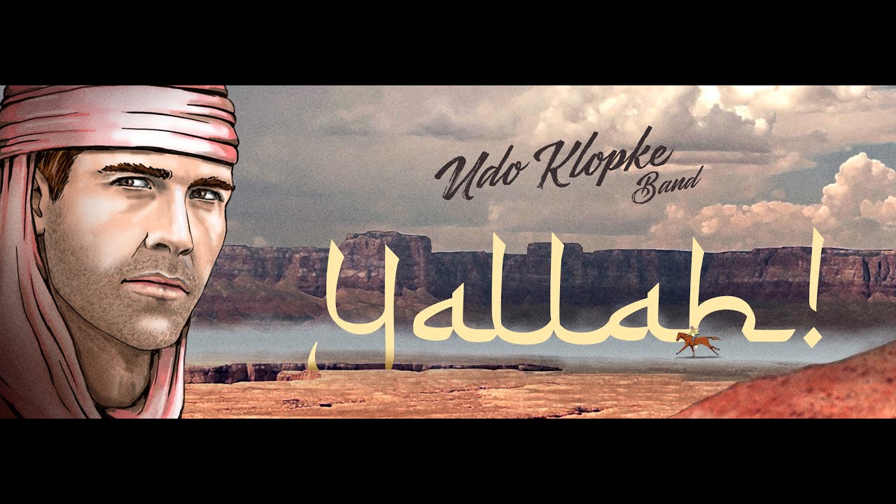 Udo Klopke Band - YALLAH! [Official Video]