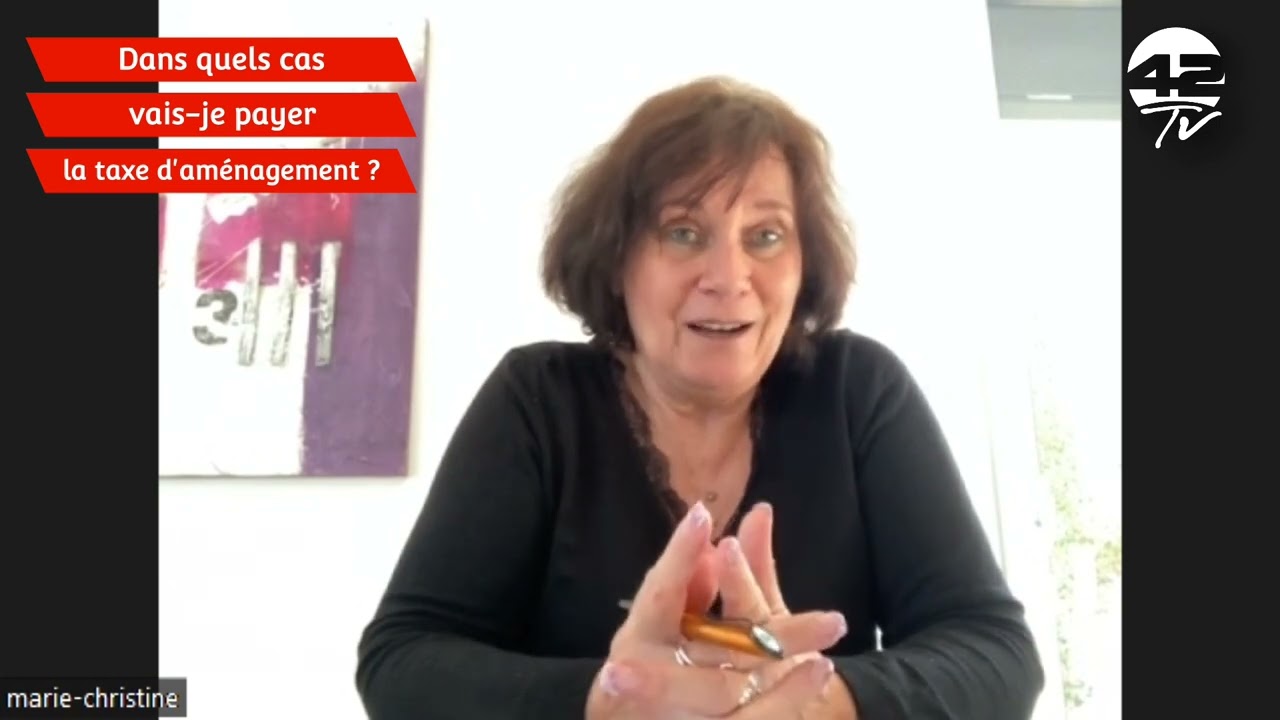 ⁣CHRONIQUE JURIDIQUE La taxe d’aménagement. Une émission de Marie-Christine Persol, juriste.