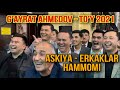 ASKIYA - ERKAKLAR HAMMOMI || G’ayrat Ahmedov || To’yda buzvordi || Bunaqasi bo’lmagan 2021 To’y