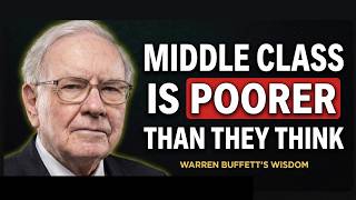 Warren Buffett: The Middle Class Is Poorer Than They Think. Net Worth