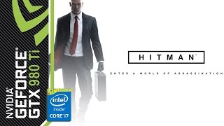 Hitman (2016) BETA - Gameplay #2 [GTX 980 Ti, Intel i7 4790K]