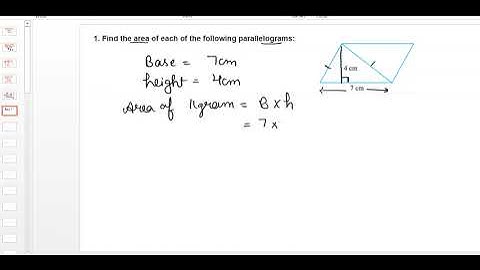 Find the area of each of the following parallelograms base 7cm and height 4 cm class 7th CH-11.2