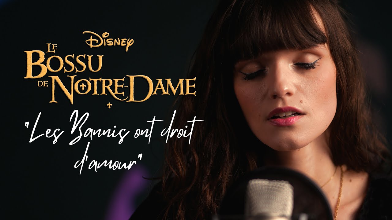 LES BANNIS ONT DROIT D'AMOUR - Le Bossu de Notre-Dame (COVER) | Élise Ald