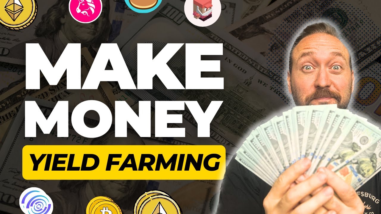 How To Make Money Yield Farming | Crypto Passive Income - YouTube