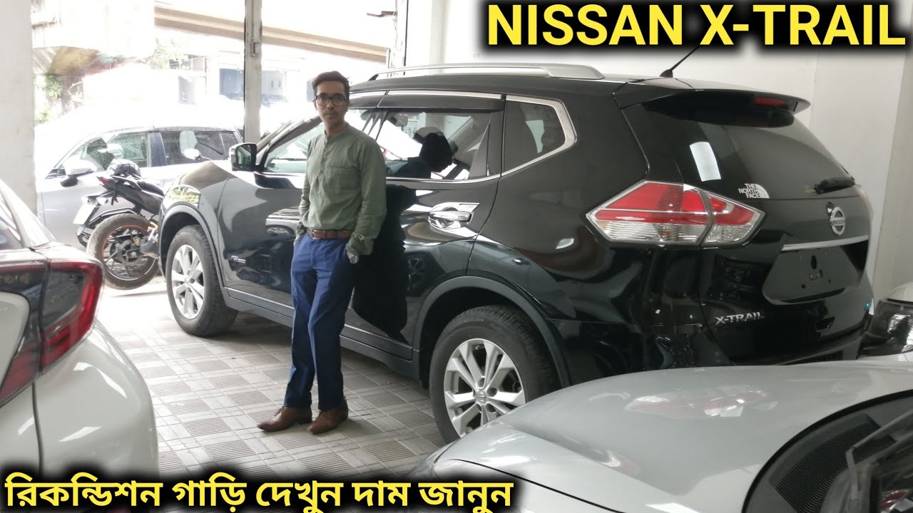 রিকন্ডিশন NISSAN XTRAIL 2017 গাড়ি দেখুন // Recondition NISSAN XTRAIL