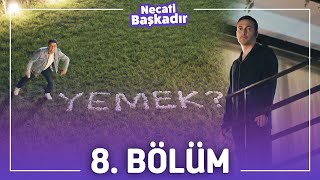 Necati Başkadır 8. Bölüm | "Bi Ara Yemek Yapalım"