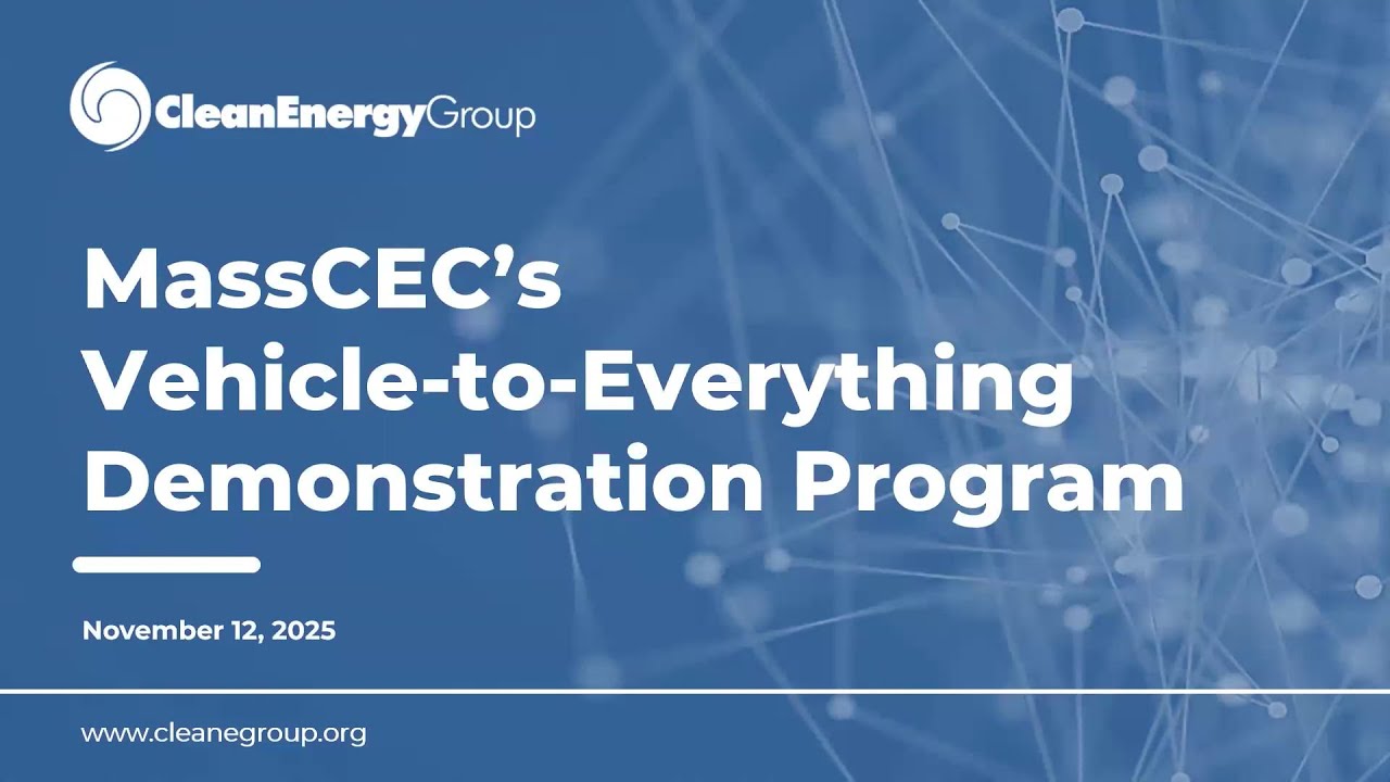 MassCEC’s Vehicle-to-Everything Demonstration Program