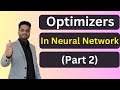 Optimizers in Neural Network Part 2 |  Optimizers in Deep Learning | Optimizers in Machine Learning