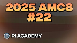 2025 AMC8 Problem #22