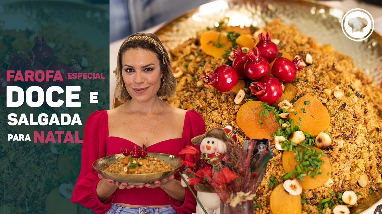FAROFA ESPECIAL PARA O NATAL | DEB COZINHA | Go Deb