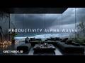 Flow State Music - Cinematic Ambient for Quiet Mind and Deep Focus Study Playlist &amp; Alpha