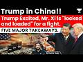 The big questions hanging over the Trump-Xi meeting in China: The Five Major Takeways