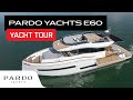 Yacht tour of the stunning pardo endurance 60  luxury designer yacht for sale in uk