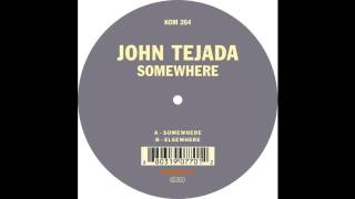 John Tejada - Elsewhere