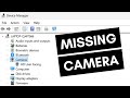 How to fix camera missing in device manager on windows 10 problem