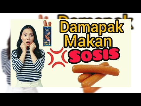 Efek Banyak Makan Sosis