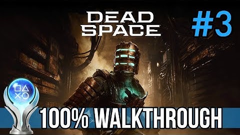 Dead Space Remake - 100% WALKTHROUGH - Chapter 3: Course Correction