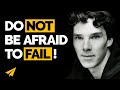 "Fail Again, FAIL BETTER!" - Benedict Cumberbatch - Top 10 Rules