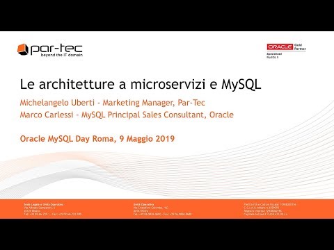 MySQL Day Roma 2019 - Le architetture a microservizi e MySQL