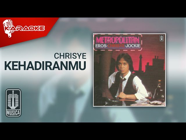 Chrisye - Kehadiranmu (Official Karaoke Video) class=