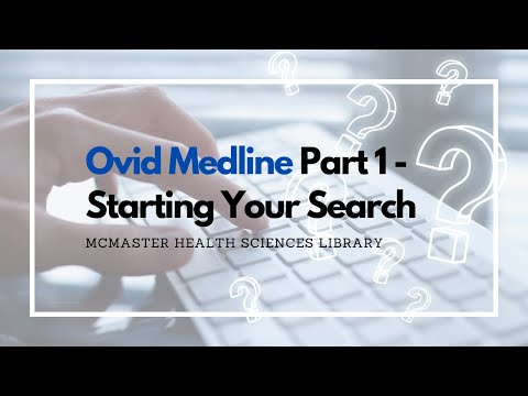 Ovid Medline Part 1 - Starting Your Search