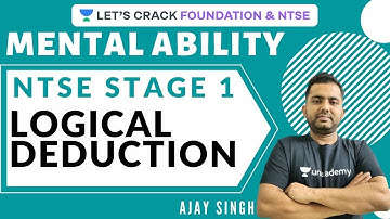 Mental Ability | Logical Deduction | NTSE Stage 1 | NTSE 2020 | Ajay Singh