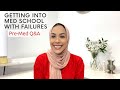 Getting into Med School w/ low GPA + failures| Pre-Med Q&A
