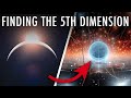 Exploring the Fifth Dimension