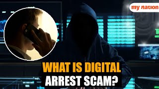 What is Digital Arrest Scam Understanding How to Protect Yourself | WATCH