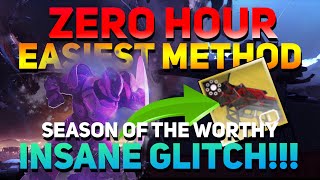 Zero Hour ⁬Insane Glitch (patched)! Heroic SOLO GUIDE Season of the Worthy | Solo Outbreak Perfected