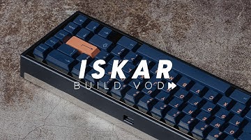 The Iskar - Build Stream Hyperlapse