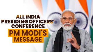 LIVE: PM Modis remarks at All India Presiding Officers’ Conference