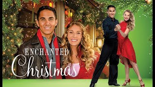 Enchanted Christmas (2017) | Full Movie | Alexa Pena Vega | Carlos Pena Vega | Rene Rivera
