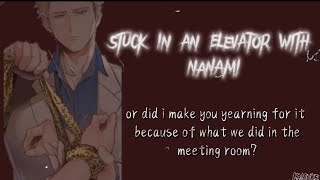 getting stuck in an elevator with nanami - nanamin