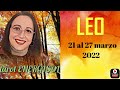 ♌👉LEO ❤️ HOROSCOPO DEL 21 AL 27 DE MARZO DE 2022❤️Amor, trabajo y más ❤️ Tarot ENERGISOL ❤️