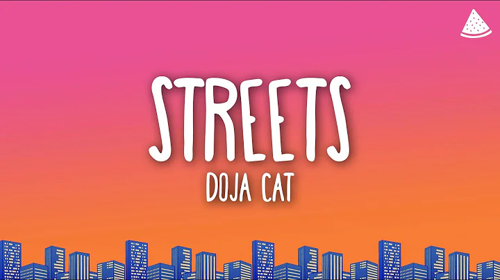 Doja Cat - Streets (Lyrics)