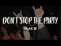 Pitbull - Don't Stop The Party ft. TJR (Lyrics)