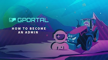 GPORTAL Farming Simulator 19/22 Server - How to become an admin