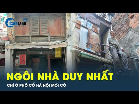 Những ngôi nhà có 1 không 2 ở phố cổ Hà Nội | CafeLand mới 2023