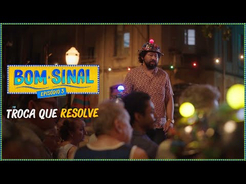 Siga Antenado | Bom Sinal: Episódio 03 – Troca que resolve!
