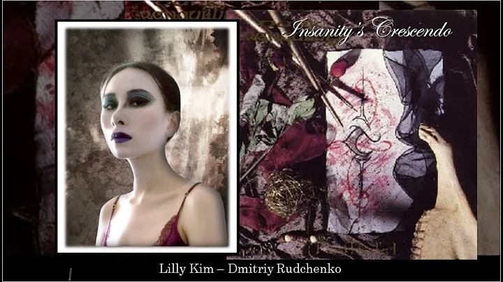 Lilly Kim - Insanity's Crescendo (Dark Tranquillit...