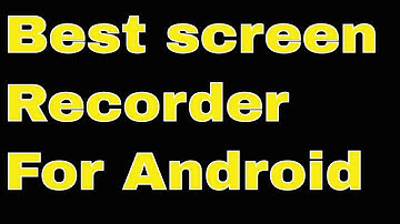 How to Record your Phone Screen( without root) for Android
