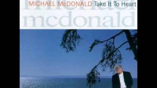 Watch Michael Mcdonald All We Got video