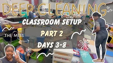 Deep Clean + Cabinet Overhaul + Bulletin Board Victory | Classroom Setup 2025-2026 Part 2