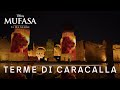 Mufasa: Il Re Leone | Video Mapping alle Terme di Caracalla