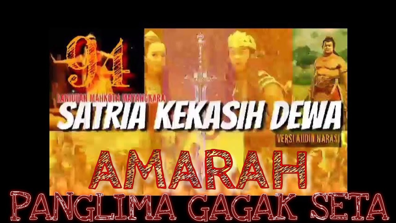 AMARAH PANGLIMA GAGAK SETA - satria kekasih dewa 94