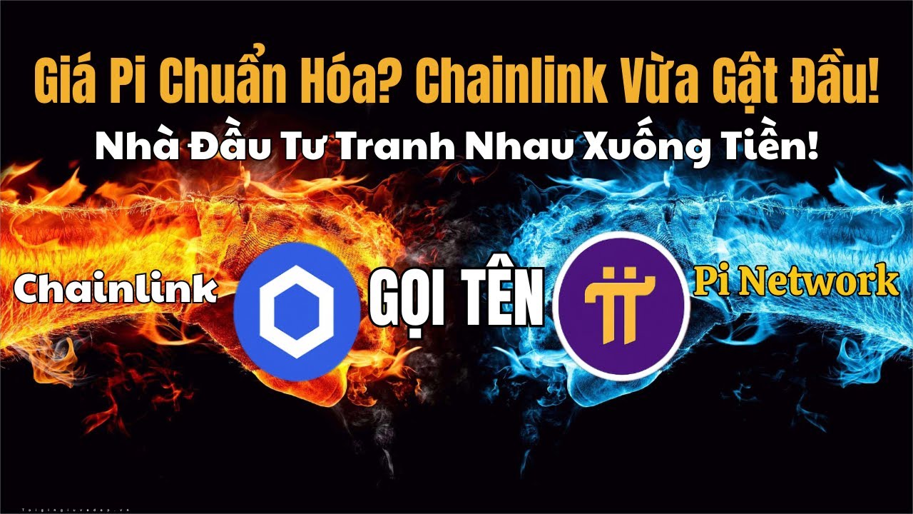 🔥 Pi Hợp Tác Chainlink, Nhà Đầu Tư Tranh Nhau Xuống Tiền! 💰🚀
