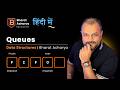 Data Structures | 03 | Queues | Bharat Acharya