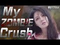 My Zombie Crush 愛上活屍正妹