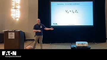Eaton Engineering Seminar - Harmonics